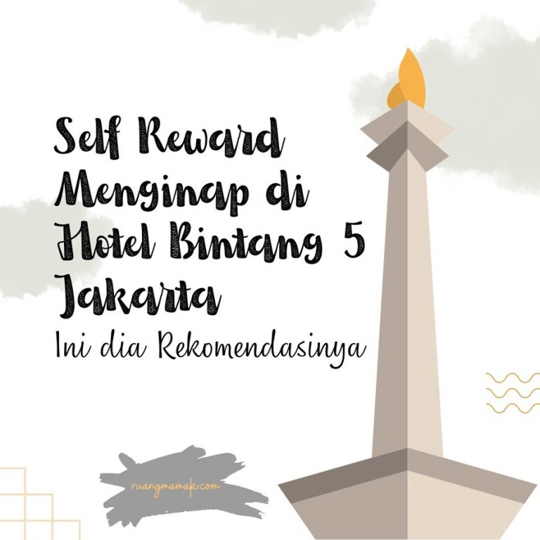 rekomendasi hotel bintang 5 di Jakarta