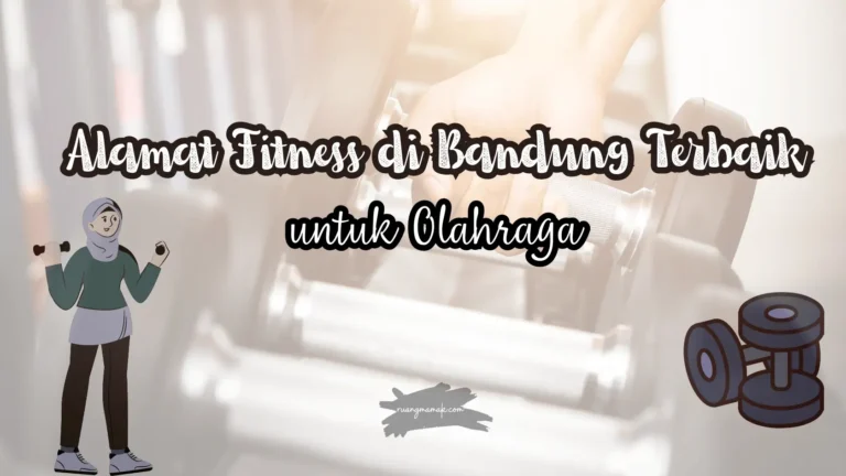 alamat fitness di Bandung terbaik