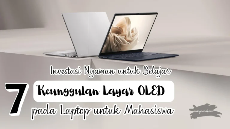 laptop ASUS Vivobook OLED untuk mahasiswa